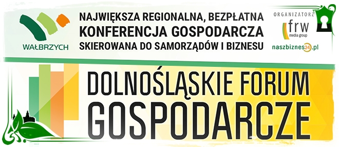 Dolnośląskie Forum Gospodarcze - 15.09.2017
