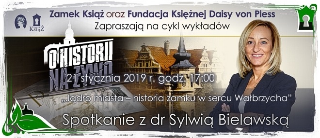 O historii na żywo - Jądro miasta. Powstanie i rozwój wałbrzyskiej rezydencji Czettritzów