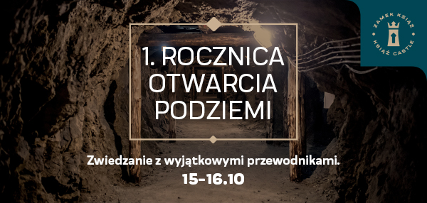 Rocznica otwarcia podziemi - 2 atrakcje