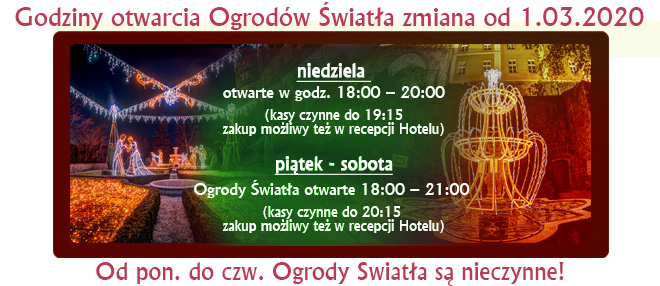 Ogrody Światła - zmiana godzin otwarcia od 01.03