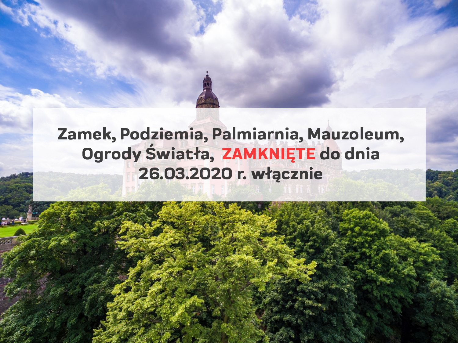 Zamek Książ i Palmiarnia zamknięte!