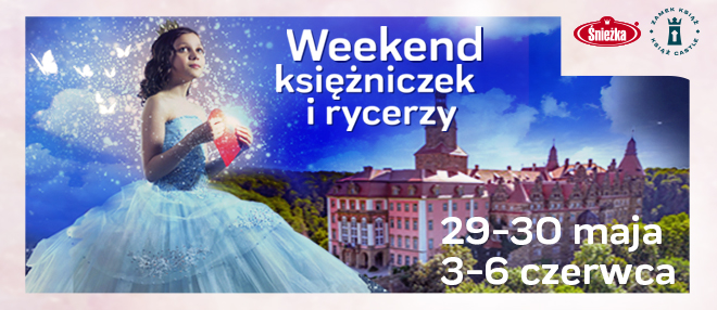 Weekend Księżniczek i Rycerzy