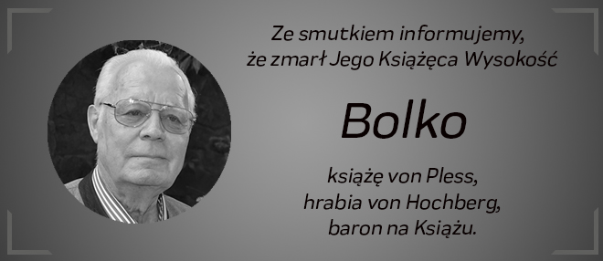 Zmarł Książę Bolko