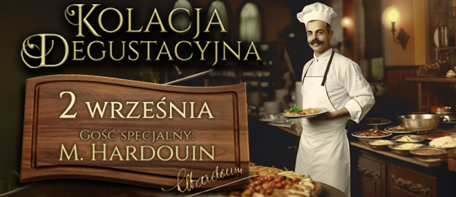 Kolacja degustacyjna z M. Hardouin