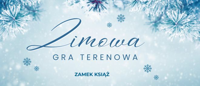 Zimowa gra terenowa w Zamku Książ