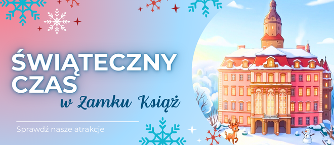 Świąteczny czas w Zamku Książ