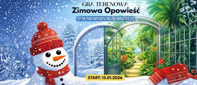 Gra terenowa w Palmiarni Zimowa Opowieść